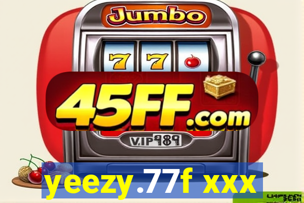 yeezy.77f xxx